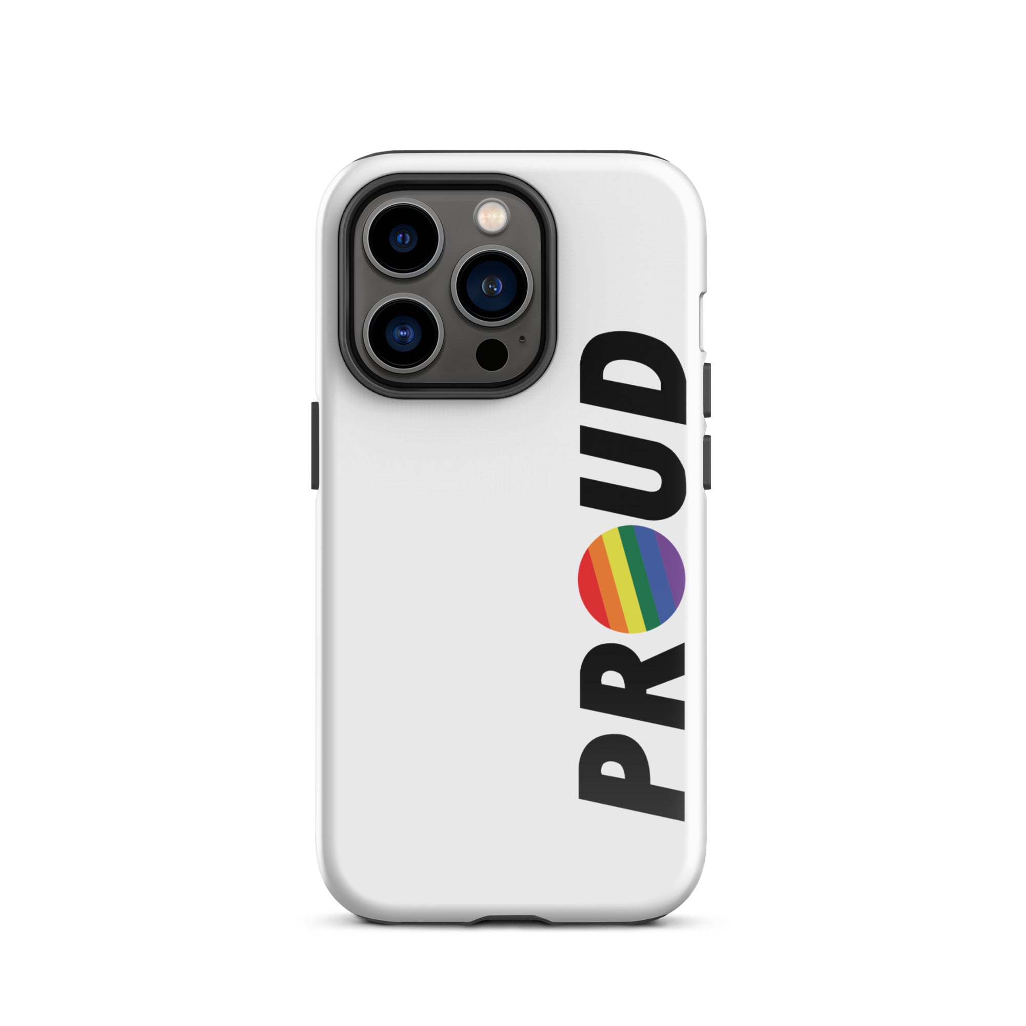 PROUD Pride Phone Cases