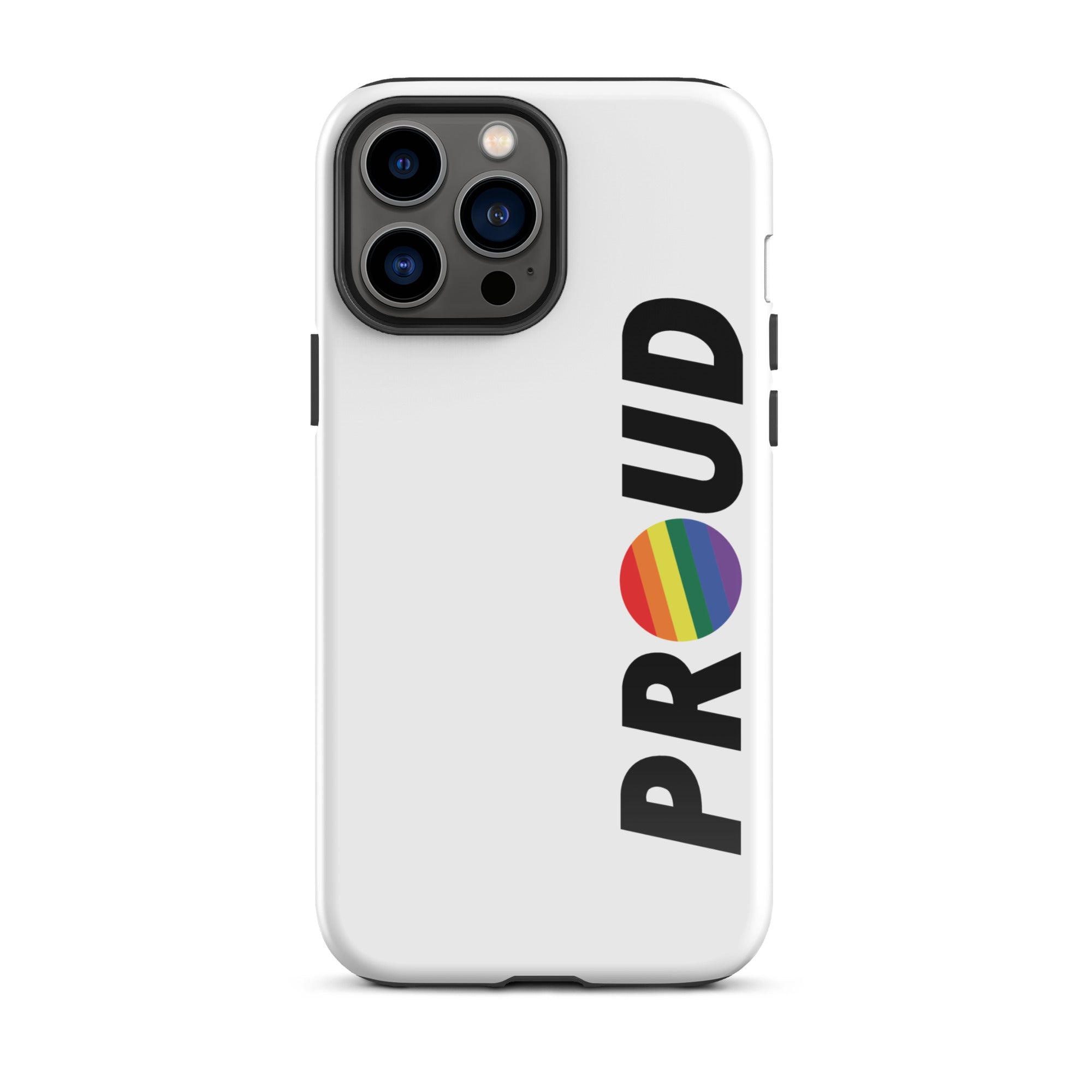 PROUD Pride Phone Cases