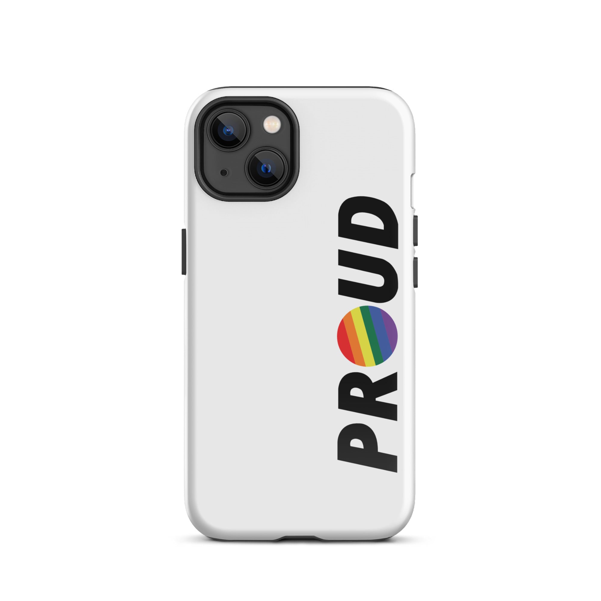 PROUD Pride Phone Cases