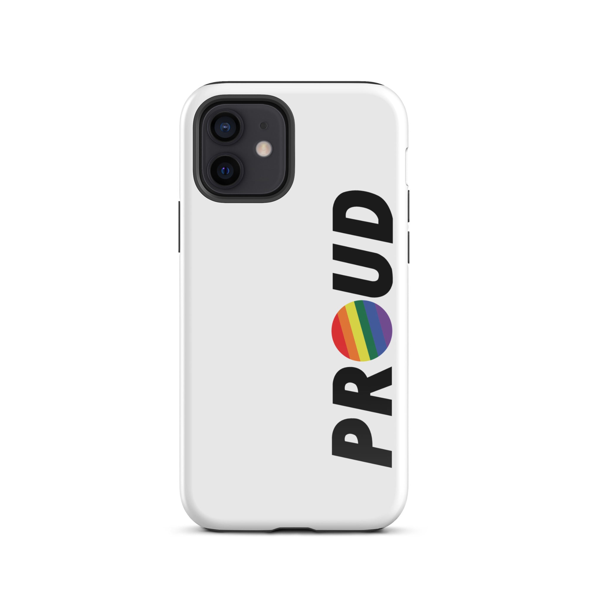 PROUD Pride Phone Cases